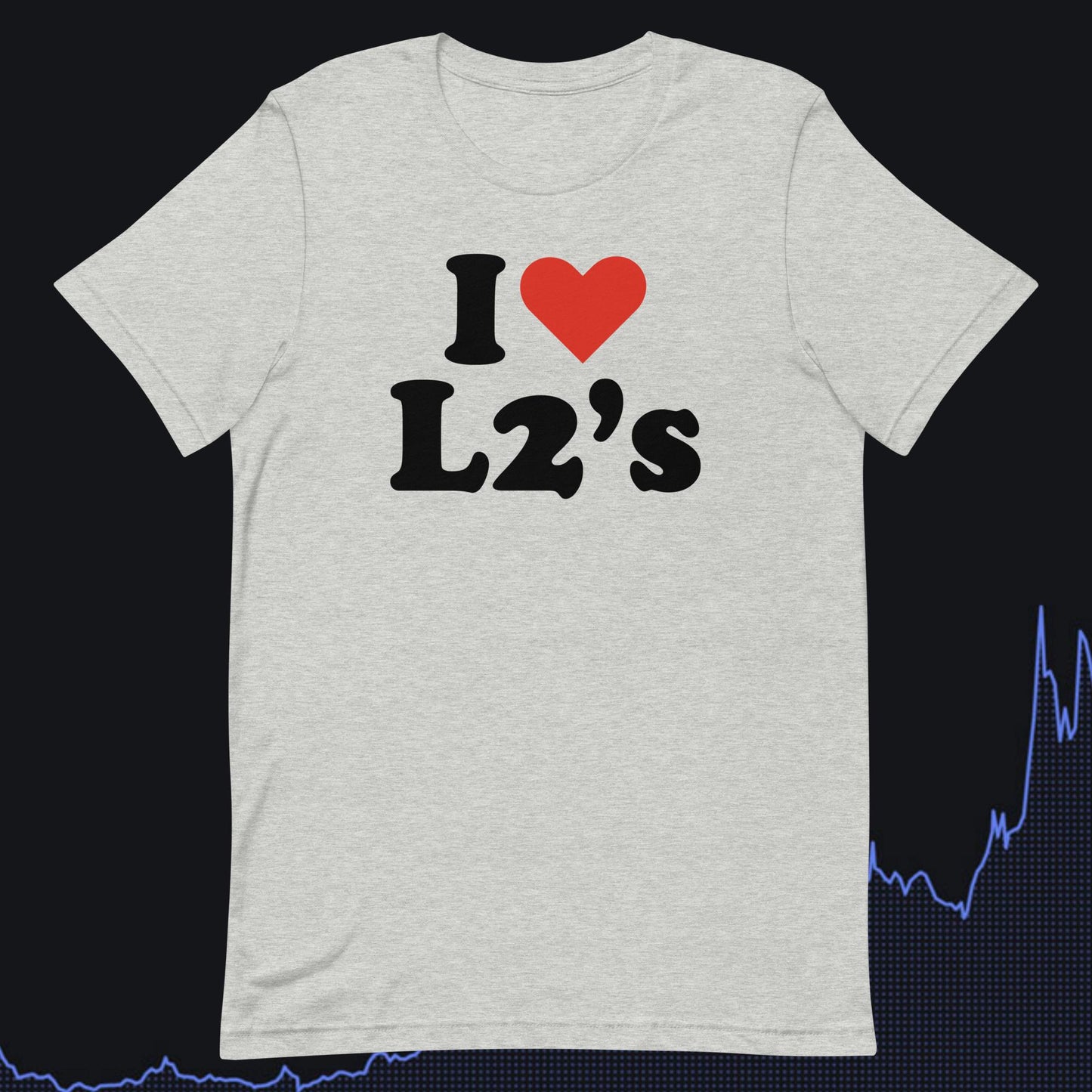 I Love L2's - Ethereum - Light tee