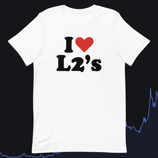 I Love L2's - Ethereum - Light tee